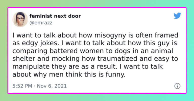 Woman Slams Misogynistic ‘Jokes’ Passed Of As ‘Edgy’ In Viral Twitter Rant