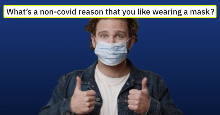 People Are Sharing Non-COVID Reasons They Like Wearing Masks (20 Posts)
