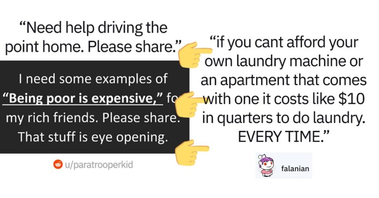 Viral Thread Reminds Everyone That Being Poor Is Actually Pretty Expensive