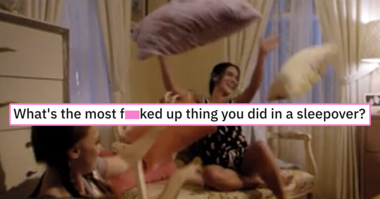 People Are Revealing The Most Messed Up Things They Did At A Sleepover (20 Stories)