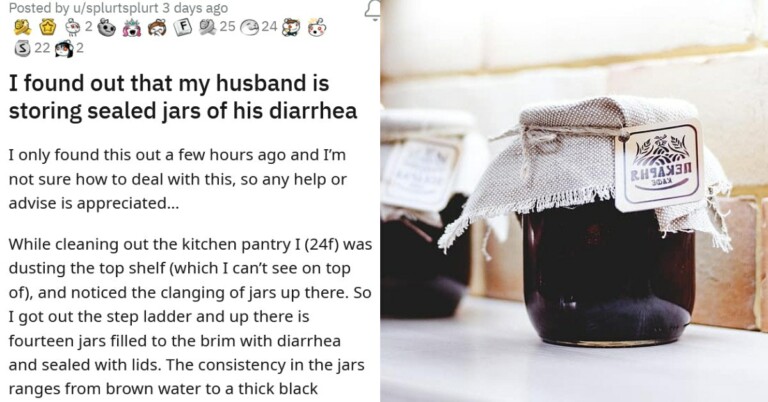 Woman Desperate For Advice After Finding Jars Of Husband’s Poop Stored In Their Home