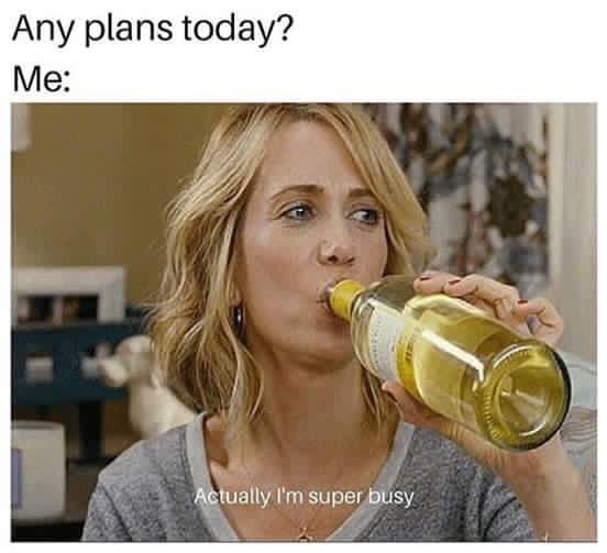 wine meme - plans tonight