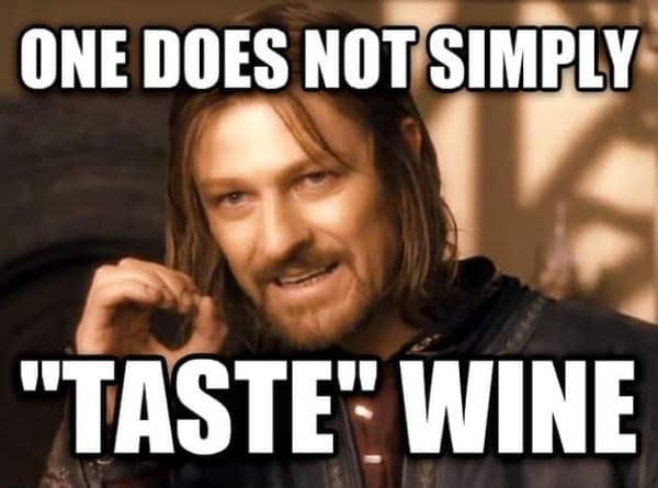 Wine Meme - does not simply taste wine