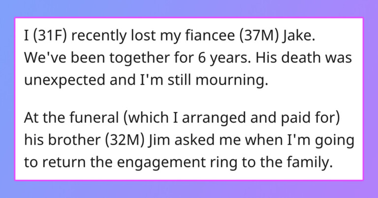 Woman Asks If She’s A Jerk For Not Returning Engagement Ring Dead Fiancé Gave Her