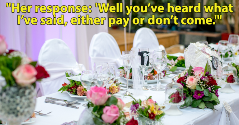 Bride Demands Guests Pay $75 Per Wedding Dinner And Goes Off On Guest Who Asks About It