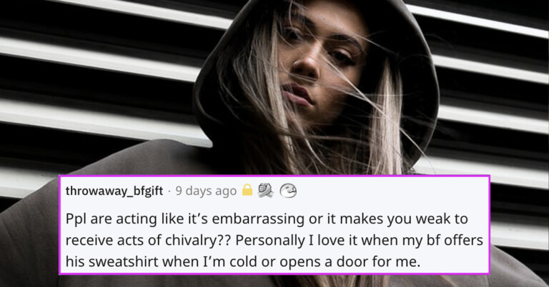 Women Are Sharing The Chivalrous Acts They Actually Enjoy (20 Posts)