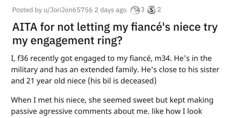 Woman Asks If She Was A Jerk To Tell Her Fiancé’s Weirdly Possessive Niece She Couldn’t Try On Her Engagement Ring