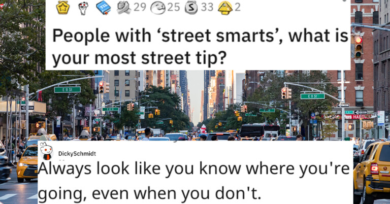 Street Smart People Share Their ‘Most Street’ Tips (20 Posts)