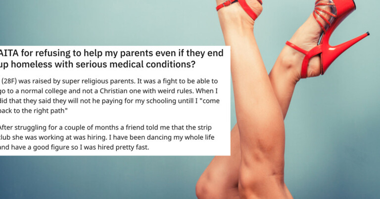 Stripper Disowned By Religious Parents Now Refuses To Help Them Financially And Asks If She’s A Jerk