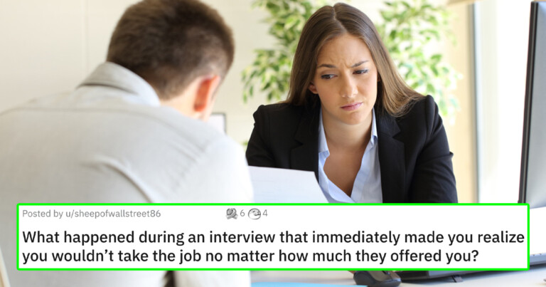 20 Times People Realized They Didn’t Want The Job Mid-Interview
