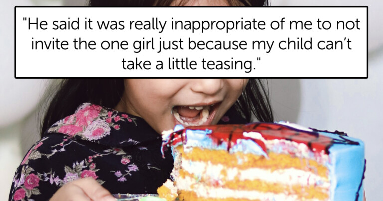 Mom Bans Daughter’s Bully From Her Birthday Party And Teacher Gets Upset