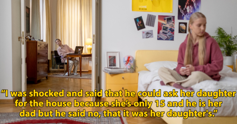 Man Tells Fiancée His Teen Daughter Actually Owns The House He Lives In And She Blows Up At Him