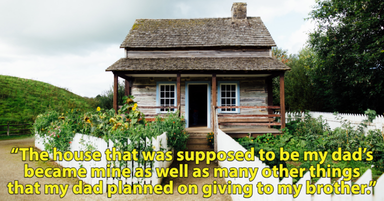 Woman Refuses To Give Brother The House She Inherited From The Grandfather She Took Care Of Even Though He Needs It More