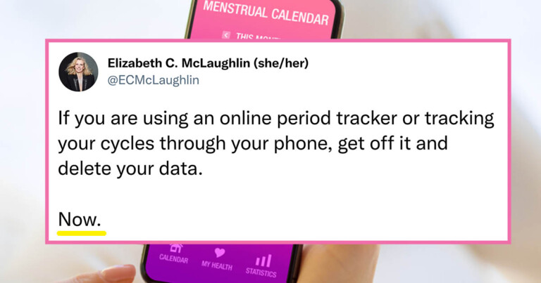 Viral Thread Shares Why You Should Delete You Period Tracker Now That Roe v. Wade Will Be Overturned