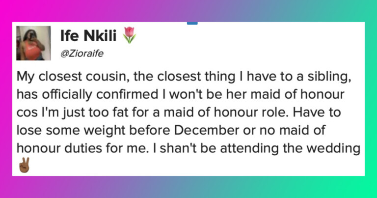 Bride Tells Cousin To Lose Weight Or Lose Her Maid Of Honor Role