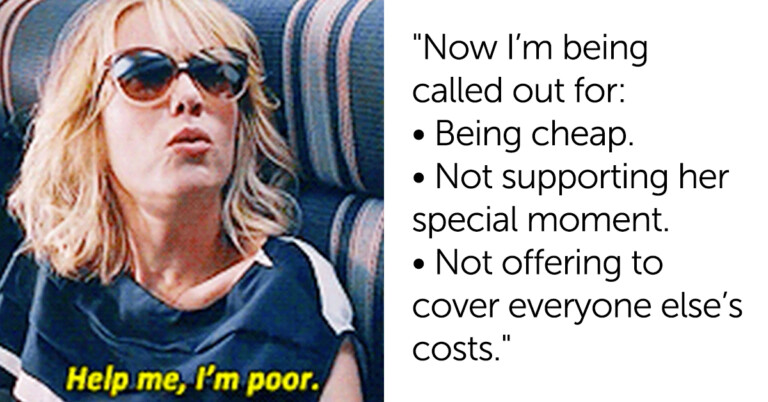 Maid-Of-Honor Refuses To Pony Up For Pricey Bachelorette Party And Asks If She’s Wrong