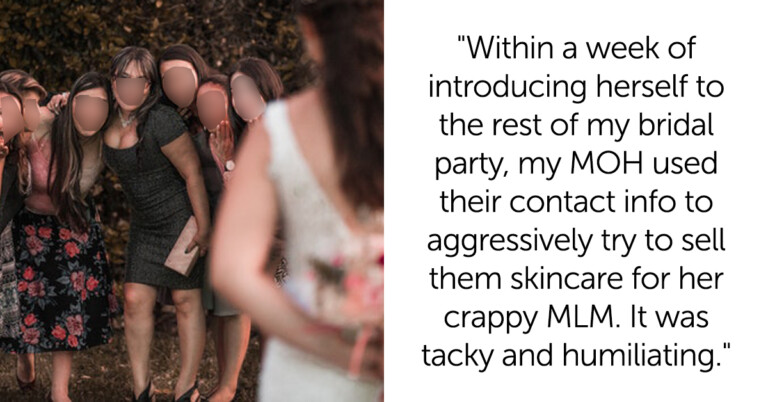 Brides Are Sharing Stories Of Bridesmaids Who Turned Out To Be Nightmares (20 Stories)