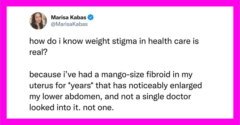 Women Are Sharing Stories About Doctors Ignoring Issues Due To Their Weight And It’s Pretty Upsetting
