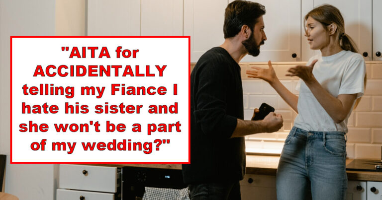 Woman Causes Family Drama After Telling Her Husband-To-Be His Sister Isn’t Welcome At Their Wedding