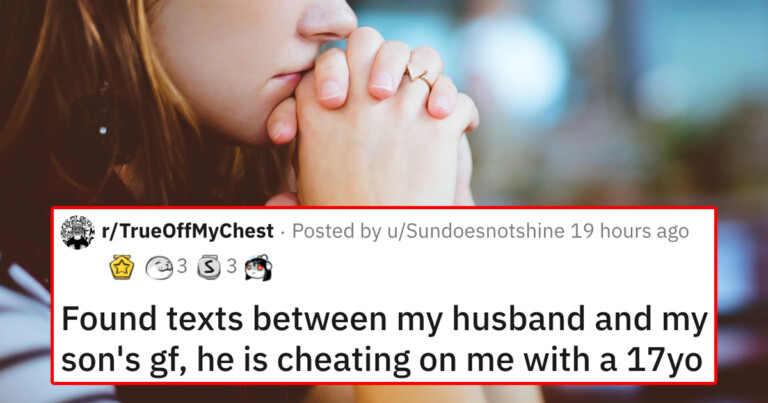 Woman Says She Found Out Her Husband Is Cheating On Her With Their Son’s Underage Girlfriend