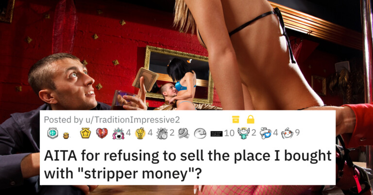 Pregnant Woman’s BF Wants Her To Sell The Home She ‘Bought With Stripper Money’ Before The Baby Comes