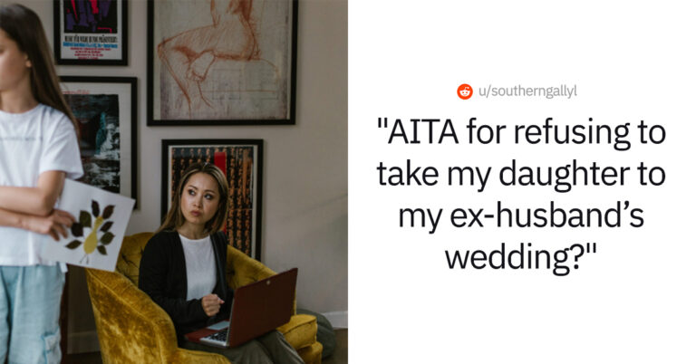 Mom Refuses To Take Daughter To Ex-Husband’s Wedding, Then Asks The Internet If She Was Justified