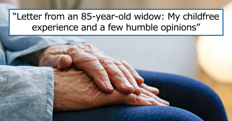 People React To Open Letter From An 85-Year-Old Widow About Her Childfree Experience