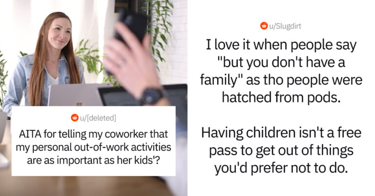 Woman Wants To Know If She’s Wrong For Telling Her Coworker Her Personal Out-Of-Work Activities Are As Important As Her Kids’