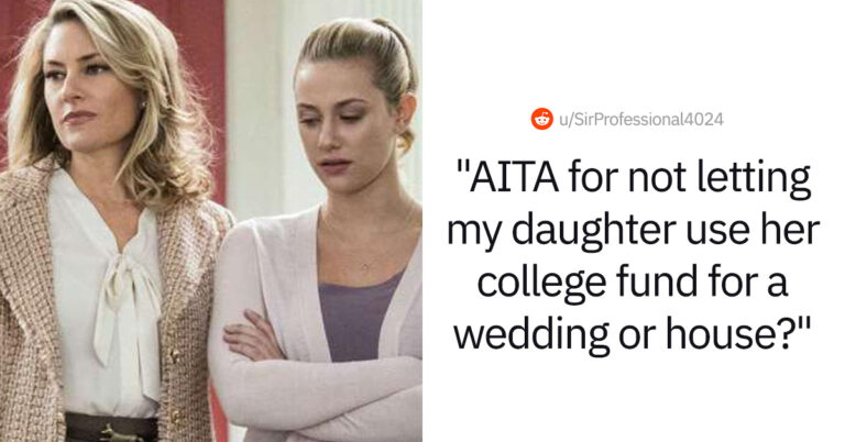 Mother Asks If She’s Wrong In Refusing To Give Daughter Her College Fund
