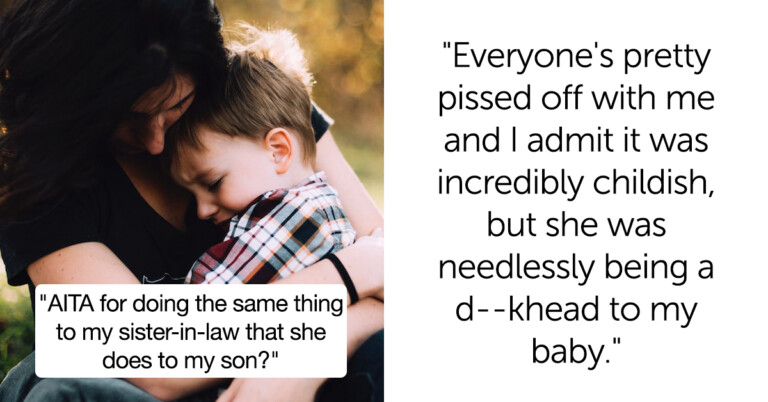Woman Gives Sister-In-Law The Same Annoying Treatment She Gives To Her Toddler, Asks ‘AITA’