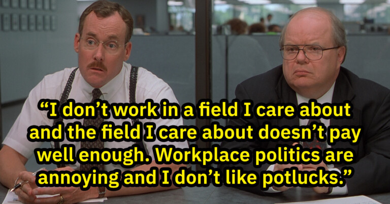 People Who Don’t Want To Work Revealing Why (21 Pics)