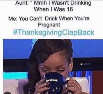 18 Savage Thanksgiving Clapbacks Dryer Than Your Auntie's Turkey