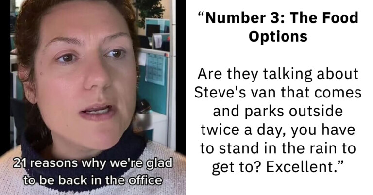 TikToker Roasts “Reasons Why We’re Glad To Be Back in the Office” List From Her Company