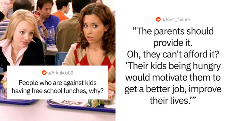 19 People Who Are Against Kids Having Free School Lunches Explain Why In This Thread