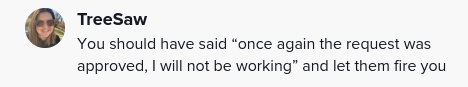 worker asked to come in on her time off wrongful termination tiktok