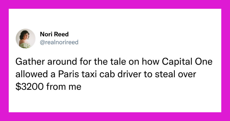 ‘Capital One Has Failed Me As A Customer’ — Woman Shares Crazy Story Of How She Lost $3200 In Paris