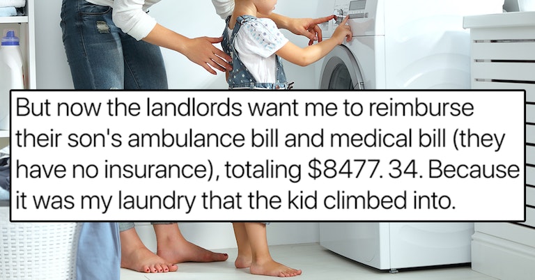 Landlord’s Kid Allegedly “Jumps” Into Running Dryer, Asks Tenant To Pay $8k For His Medical Bills