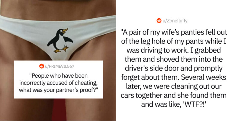 21 People Wrongly Accused Of Cheating Share Their Stories