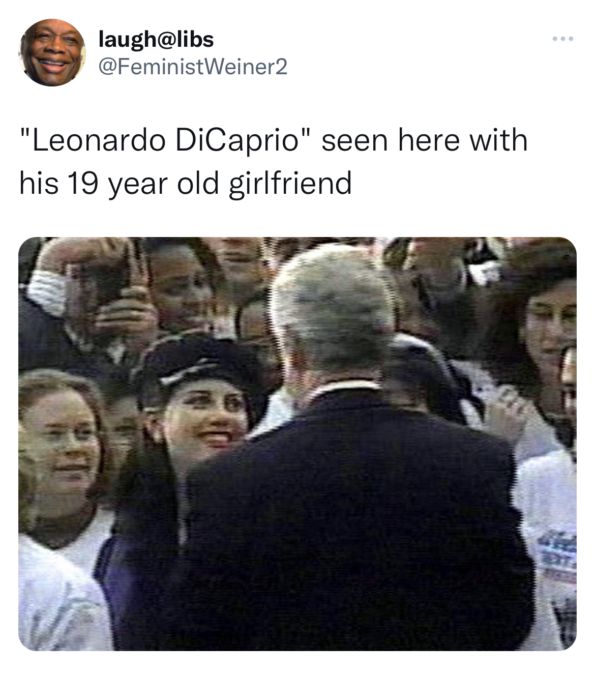 leonardo dicaprio dating a teenager meme - bill clinton