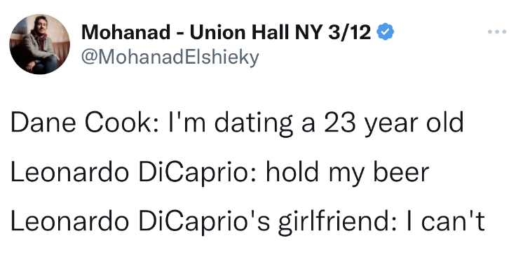 leonardo dicaprio dating a teenager meme - dane cook