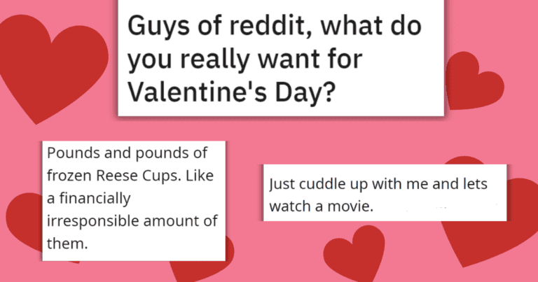 Men Are Sharing What They Really Want For Valentine’s Day (20 Posts)