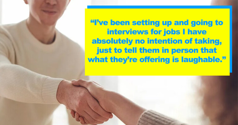 Self Employed Man Sets Up Several Job Interviews Just To Laugh At The Recruiters Making Insulting Offers