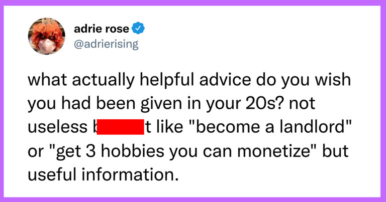 Twitter Thread Has People Sharing Actually Helpful Advice They Wish They Were Given In Their 20s