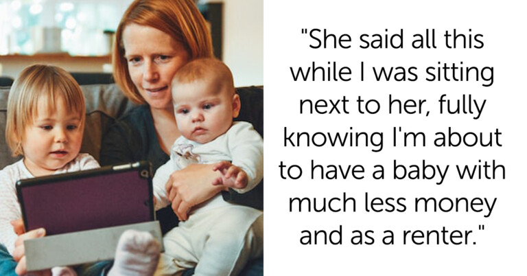Woman Tells Friend To Shut Up About How Expensive Babies Are And Asks ‘AITA’