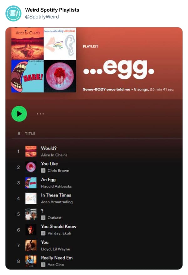 funny spotify playlists - egg