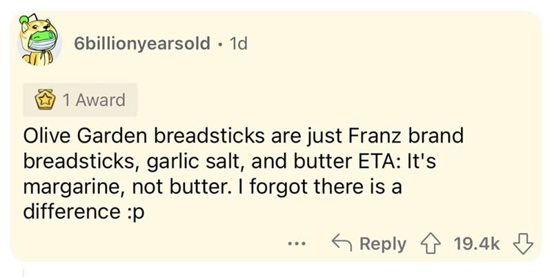 company secrets - olive garden breadsticks are just Franz