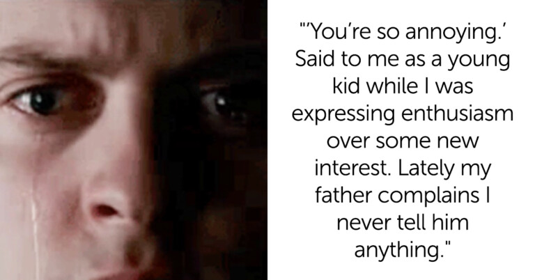 People Are Sharing The Blistering Insults From Their Parents That Live In Their Heads Rent Free (20 Posts)