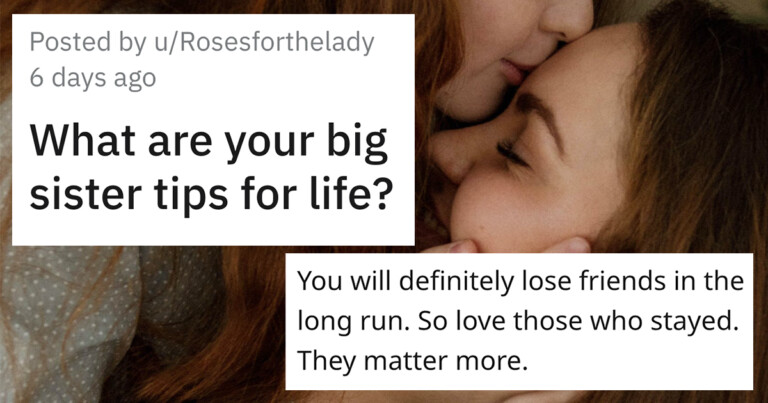 21 Pieces Of Wholesome Big Sister Advice From Women In This Uplifting Reddit Thread