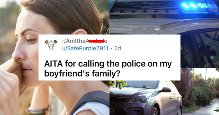 Woman Calls The Cops On Boyfriend’s Family After Her Car Goes Missing, Asks If She Overreacted