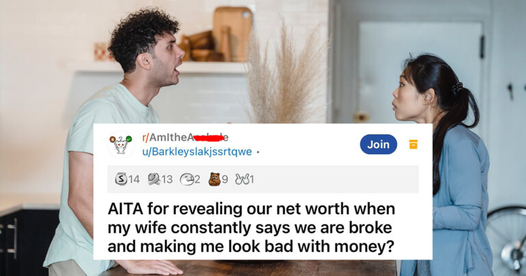 Man Asks If He Was Wrong To Expose His Wife For Constantly Telling People They’re Broke, Even Though They’re Millionaires
